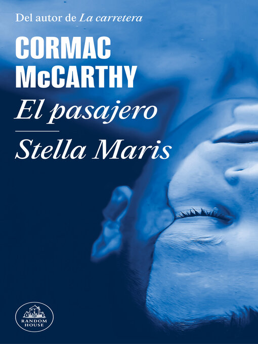 Title details for El pasajero / Stella Maris by Cormac McCarthy - Wait list